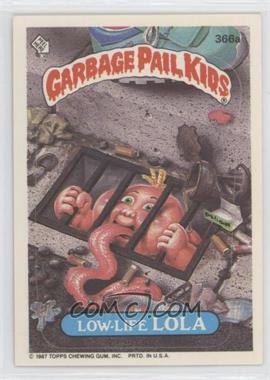 1987 Topps Garbage Pail Kids Series 9 - [Base] #366a - Low-life Lola