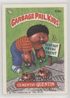 1987 Topps Garbage Pail Kids Series 9 - [Base] #370a - Cementin' Quentin