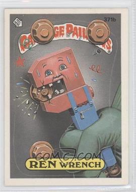 1987 Topps Garbage Pail Kids Series 9 - [Base] #371b.1 - Ren Wrench (one star back)