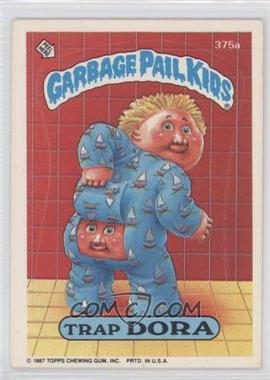 1987 Topps Garbage Pail Kids Series 9 - [Base] #375a.2 - Trap Dora (two star back)