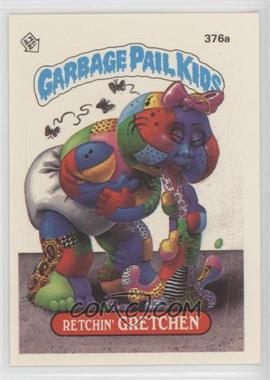 1987 Topps Garbage Pail Kids Series 9 - [Base] #376a.1 - Retchin' Gretchen (One Star Back)