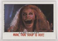 Fright Night - Man, That Soup is Hot!