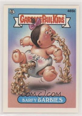 1988 Topps Garbage Pail Kids Series 12 - [Base] #465b - Barfy Barbies