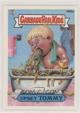 1988 Topps Garbage Pail Kids Series 12 - [Base] #469a.2 - Upset Tommy (Checklist)