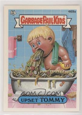 1988 Topps Garbage Pail Kids Series 12 - [Base] #469a.2 - Upset Tommy (Checklist)