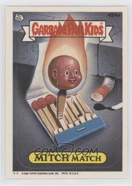 1988 Topps Garbage Pail Kids Series 12 - [Base] #494a - Mitch Match