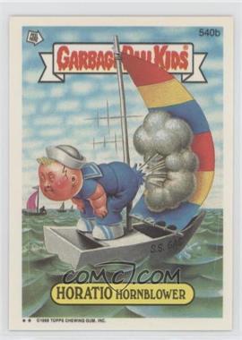 1988 Topps Garbage Pail Kids Series 13 - [Base] #540b - Horatio Hornblower