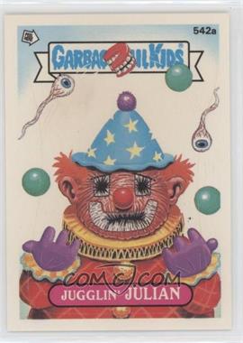 1988 Topps Garbage Pail Kids Series 14 - [Base] #542a.1 - Jugglin' Julian (One Star Back)