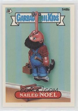 1988 Topps Garbage Pail Kids Series 14 - [Base] #548b.1 - Nailed Noel (Comic Back)