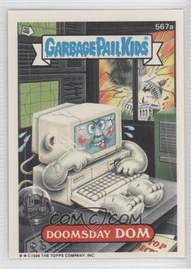 1988 Topps Garbage Pail Kids Series 14 - [Base] #567a - Doomsday Dom