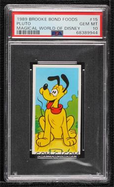 1989 Brooke Bond The Magical World of Disney - [Base] #15 - Pluto and Goofy [PSA 10 GEM MT]