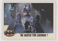 No Match for Batman! [Poor to Fair]