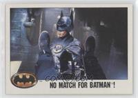 No Match for Batman!