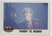 Batman VS Madman