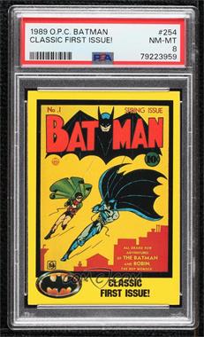 1989 O-Pee-Chee Batman - [Base] #254 - Classic First Issue! [PSA 8 NM‑MT]