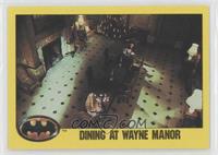 Dining At Wayne Manor