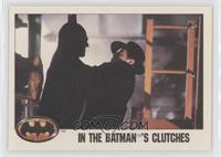 In The Batman's Clutches