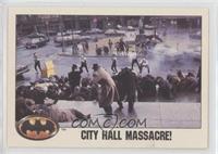 City Hall Massacre! [EX to NM]