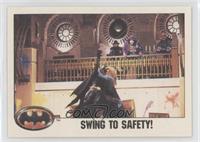 Swing to Safety!