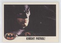 Knight Patrol!