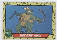 High Flyin' Hero!
