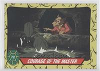 Courage Of The Master