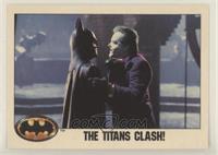 The Titans Clash!