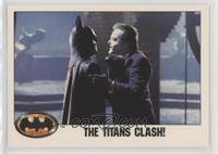 The Titans Clash!