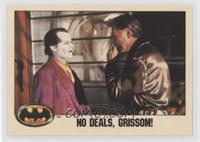 No Deals, Grissom!