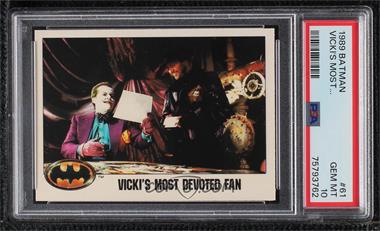 1989 Topps Batman - [Base] - Factory Set Glossy #61 - Vicki's Most Devoted Fan [PSA 10 GEM MT]