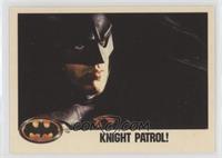Knight Patrol!
