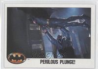 Perilous Plunge!