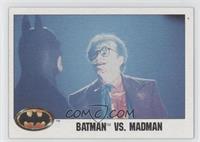 Batman Vs. Madman