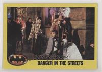 Danger in the Streets