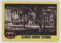 Elevated Subway Exterior
