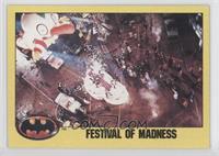 Festival of Madness