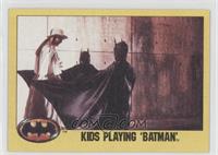 Kids Playing 'Batman'