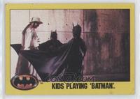 Kids Playing 'Batman' [EX to NM]