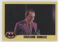 Gruesome Grimace