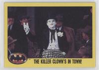 The Killer Clown's in Town!