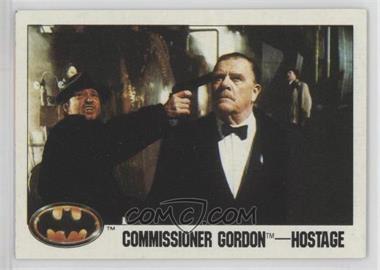 1989 Topps Batman - [Base] #31 - Commissioner Gordon - Hostage