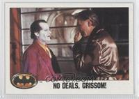 No Deals, Grissom!