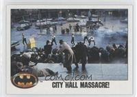 City Hall Massacre!