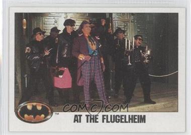 1989 Topps Batman - [Base] #67 - At the Flugelheim
