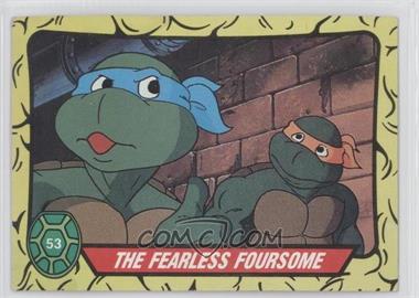 1989 Topps Teenage Mutant Ninja Turtles - [Base] #53 - The Fearless Foursome