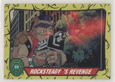 1989 Topps Teenage Mutant Ninja Turtles - [Base] #69 - Rocksteady's Revenge