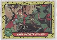 When Mutants Collide!