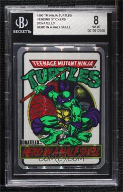 1990 Mirage Teenage Mutant Ninja Turtles Prism Vending Machine Stickers - Vending Machine Prism Stickers #A-7002 - Donatello [BGS 8 NM‑MT]