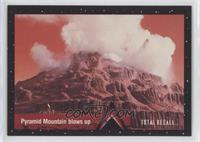 Pyramid Mountain Blows Up