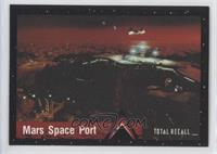 Mars Space Port